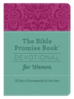 The Bible Promise Book(R) Devotional for Women : 365 Days of Encouragement for Your Heart - eBook