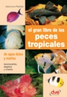 El gran libro de los peces tropicales - eBook