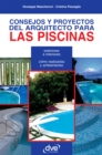 Consejos y proyectos del arquitecto para las piscinas - eBook