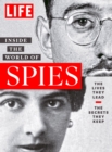 LIFE Inside the World of Spies - eBook