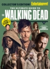 ENTERTAINMENT WEEKLY The Ultimate Guide to The Walking Dead - eBook