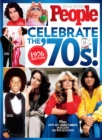 PEOPLE Celebrate the 70's : 1976 Edition - eBook