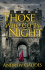 Those Who Go By Night - eBook