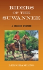 Riders of the Suwannee : A Cracker Western - eBook