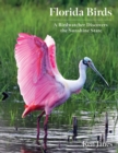 Florida Birds : A Birdwatcher Discovers the Sunshine State - eBook