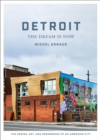 Detroit : The Dream Is Now - eBook