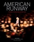 American Runway : 75 Years of Fashion and the Front Row - eBook