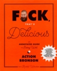 F*ck, That's Delicious : An Annotated Guide to Eating Well - eBook