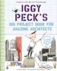 Iggy Peck's Big Project Book for Amazing Architects - eBook