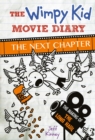The Wimpy Kid Movie Diary : The Next Chapter - eBook