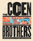 The Coen Brothers : This Book Really Ties the Films Together - eBook