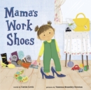 Mama&#39;s Work Shoes - eBook
