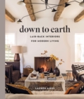 Down to Earth : Laid-back Interiors for Modern Living - eBook