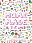 Home Made in the Oven : Truly Easy, Comforting Recipes for Baking, Broiling, and Roasting - eBook