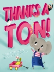 Thanks a Ton! (A Hello!Lucky Book) - eBook