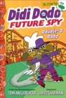 Didi Dodo, Future Spy: Double-O Dodo - eBook
