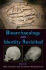 Bioarchaeology and Identity Revisited - eBook