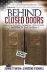 Behind Closed Doors : Uncovering the Practices Harming Our Children's Health . . . and What We  Can Do About It - eBook