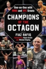 Champions of the Octagon : One-on-One with MMA and UFC Greats - Book