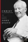 Christ the Cornerstone : Collected Essays of John Stott - eBook