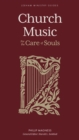 Church Music : For the Care of Souls - eBook