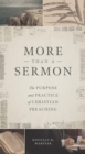 More than a Sermon : The Purpose and Practice of Christian Preaching - eBook