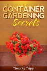 Container Gardening Secrets - eBook