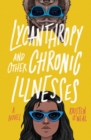 Lycanthropy and Other Chronic Illnesses : A Novel - Book