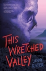 This Wretched Valley - Book