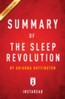 Summary of The Sleep Revolution : by Arianna Huffington | Includes Analysis - eBook