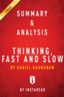 Summary & Analysis of Thinking, Fast and Slow by Daniel Kahneman - eBook