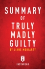 Summary of Truly Madly Guilty : by Liane Moriarty | Includes Analysis - eBook