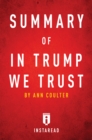 Summary of In Trump We Trust : by Ann Coulter | Includes Analysis - eBook
