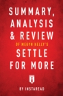 Summary, Analysis & Review of Megyn Kelly's Settle for More - eBook