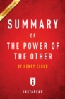 Summary of The Power of the Other : by Henry Cloud | Includes Analysis - eBook