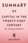 Summary of Capital in the Twenty-First Century : by Thomas Piketty | Includes Analysis - eBook