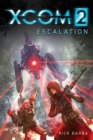 XCOM 2: ESCALATION - eBook