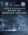 James Cameron's Story of Science Fiction - Book
