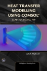 Heat Transfer Modelling Using COMSOL : Slab to Radial Fin - eBook