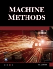 Machine Methods : A Self-Teaching Introduction - eBook