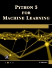 Python 3 for Machine Learning - eBook