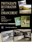 Photograph Restoration and Enhancement : Using Adobe Photoshop CC 2021 Version - eBook