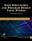 Data Structures and Program Design Using Python : A Self-Teaching Introduction - eBook