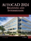 AutoCAD 2024 Beginning and Intermediate - eBook