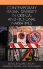 Contemporary Italian Diversity in Critical and Fictional Narratives - eBook