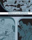 Angels And Magpies: The Love And Rockets Library Vol. 13 - Book
