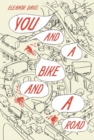 You And A Bike And A Road - Book
