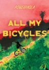 All My Bicycles - Book
