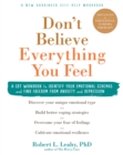 Don't Believe Everything You Feel - eBook