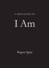 A Meditation on I Am - Book